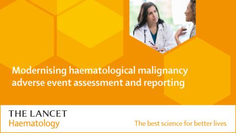 Modernising haematological malignancy adverse event assessment and reporting