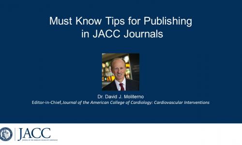 Must Know Tips for Publishing In JACC Journals