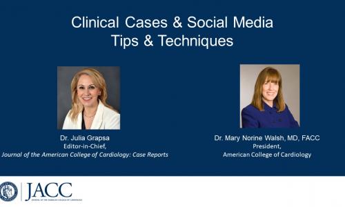 Clinical Cases & Social Media: Tips & Techniques