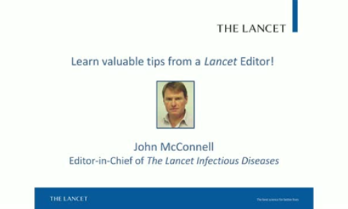 Learn valuable tips from a Lancet Editor!